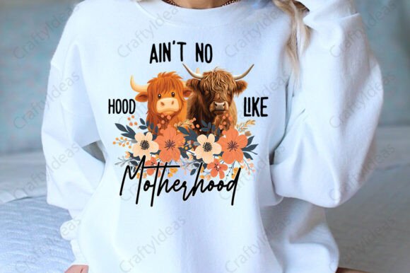 Ain't No Hood Like Motherhood Png Mom Review